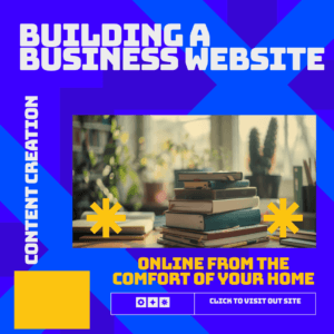 How to Build Your Own Business Website Content Creation